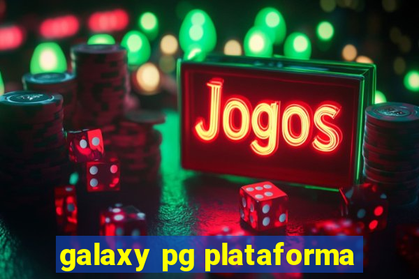 galaxy pg plataforma