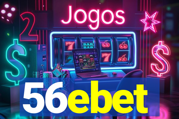 56ebet