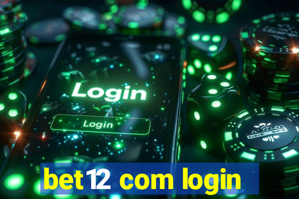 bet12 com login