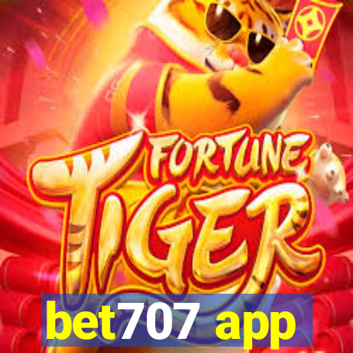 bet707 app