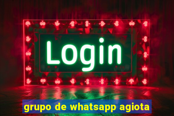 grupo de whatsapp agiota