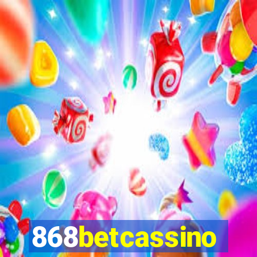 868betcassino