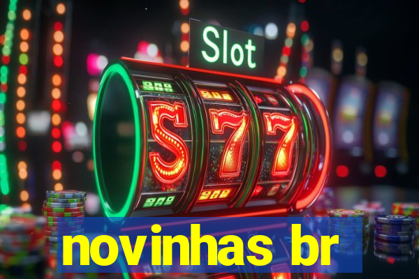 novinhas br