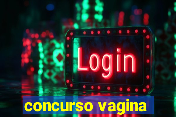 concurso vagina