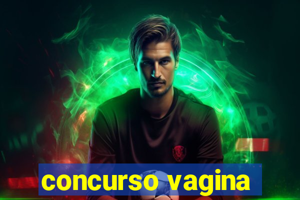 concurso vagina