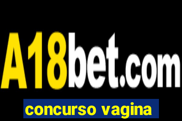 concurso vagina