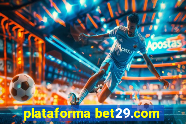 plataforma bet29.com