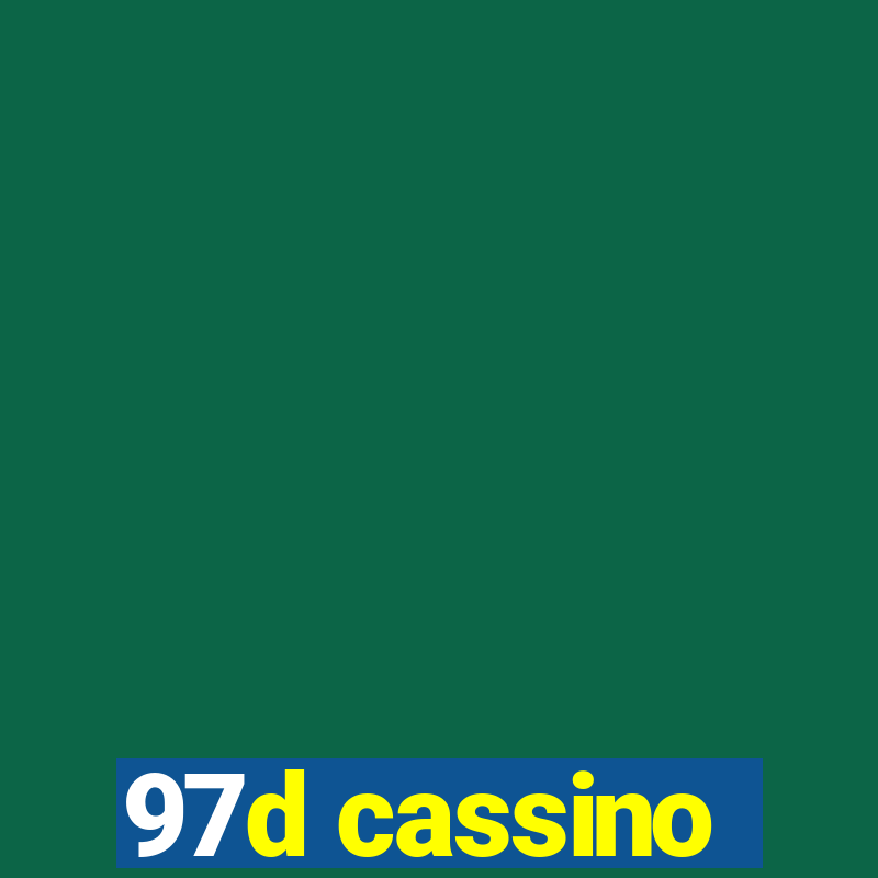 97d cassino