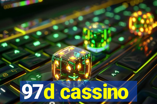 97d cassino