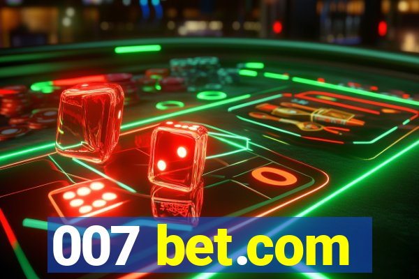 007 bet.com