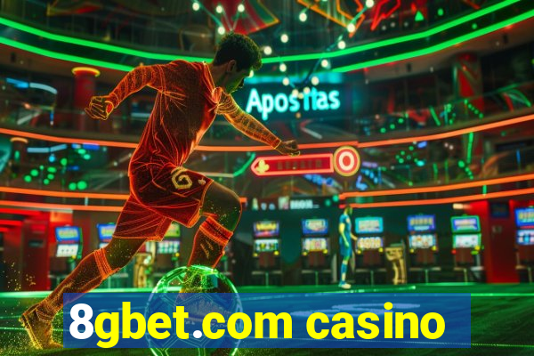 8gbet.com casino