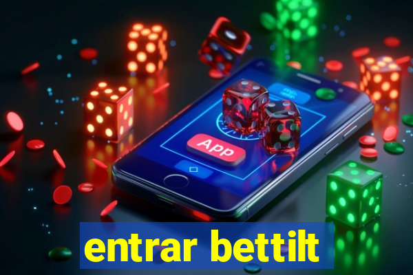 entrar bettilt