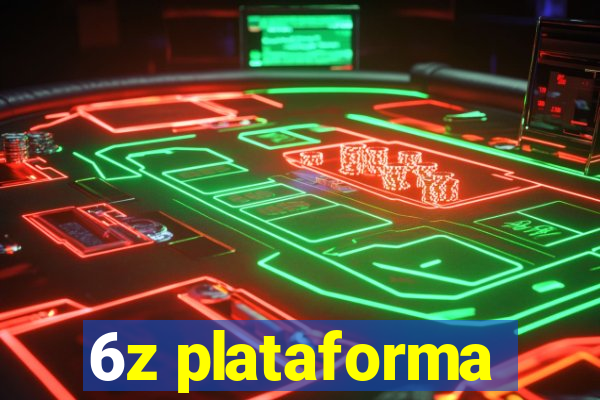 6z plataforma