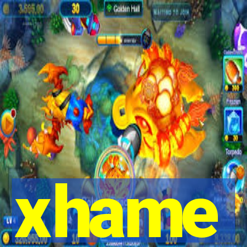 xhame