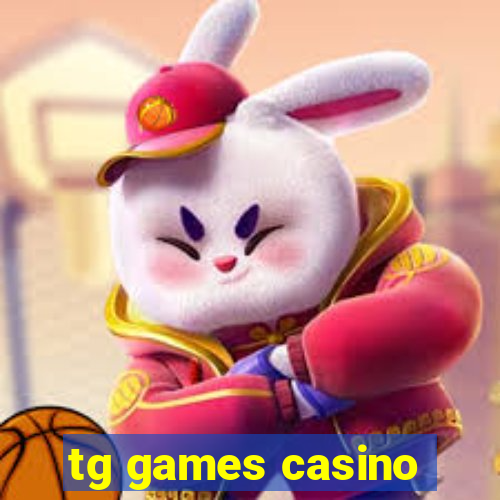 tg games casino