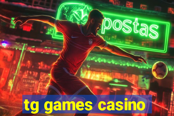 tg games casino