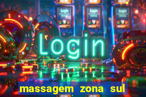 massagem zona sul porto alegre