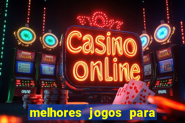 melhores jogos para play store