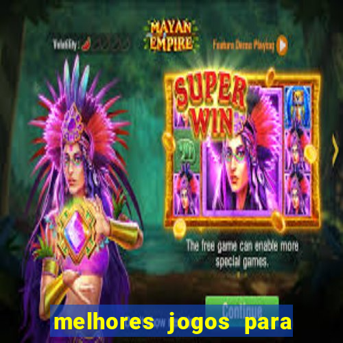 melhores jogos para play store