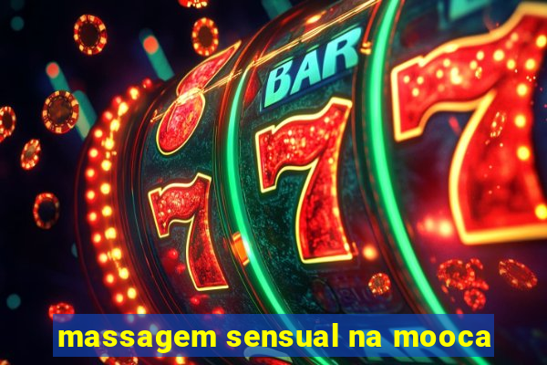 massagem sensual na mooca