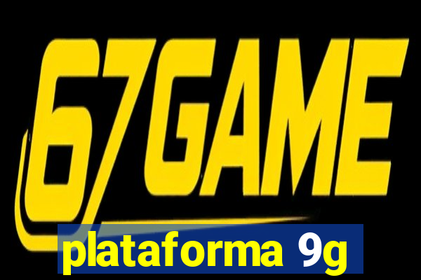 plataforma 9g