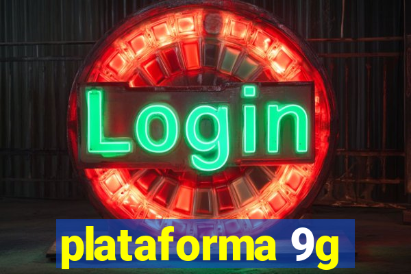 plataforma 9g