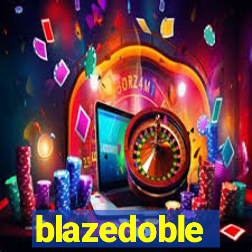 blazedoble