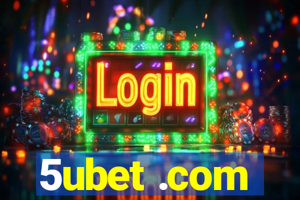 5ubet .com