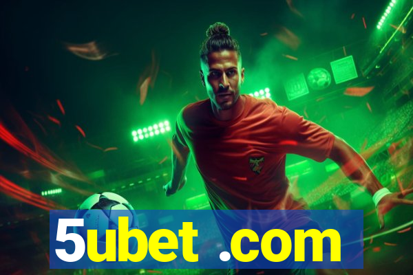 5ubet .com