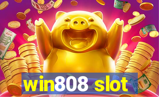 win808 slot