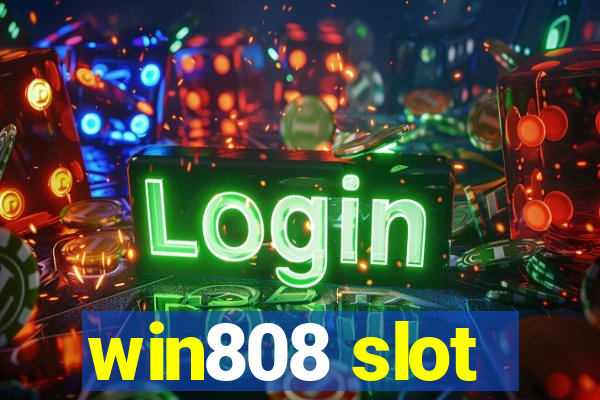 win808 slot