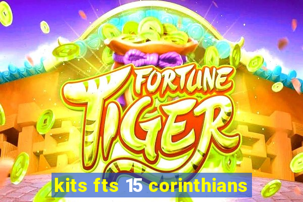 kits fts 15 corinthians