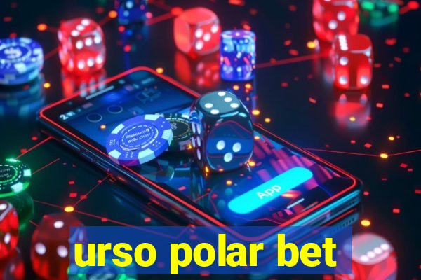 urso polar bet