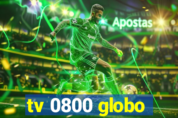 tv 0800 globo