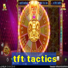 tft tactics