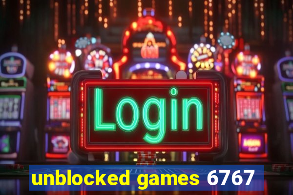 unblocked games 6767