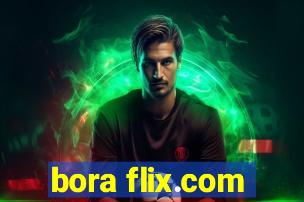 bora flix.com