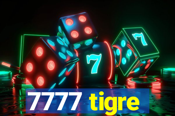 7777 tigre