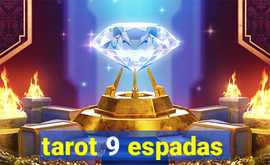 tarot 9 espadas