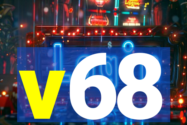 v68