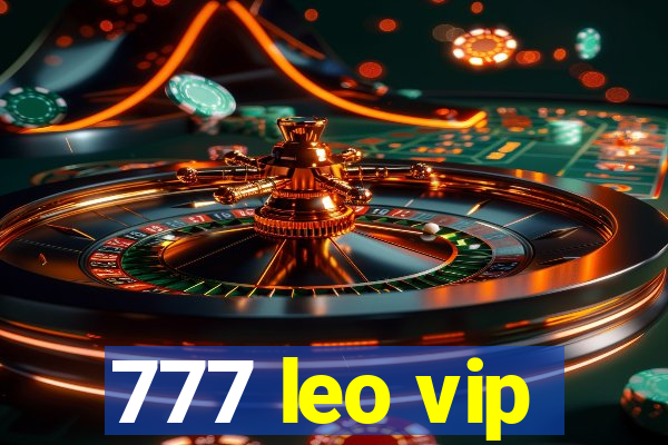 777 leo vip