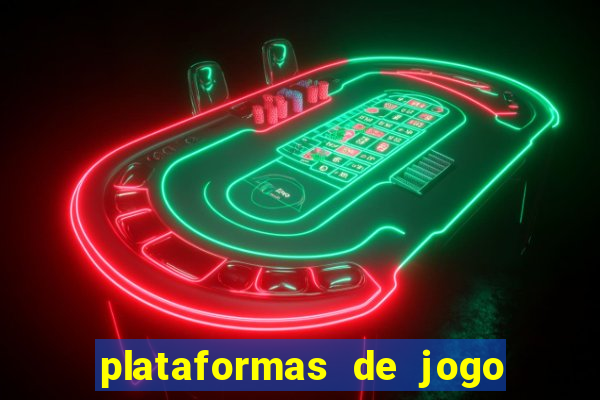 plataformas de jogo para ganhar dinheiro