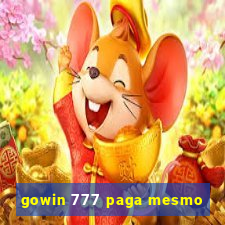 gowin 777 paga mesmo