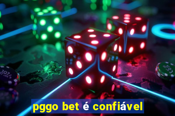 pggo bet é confiável