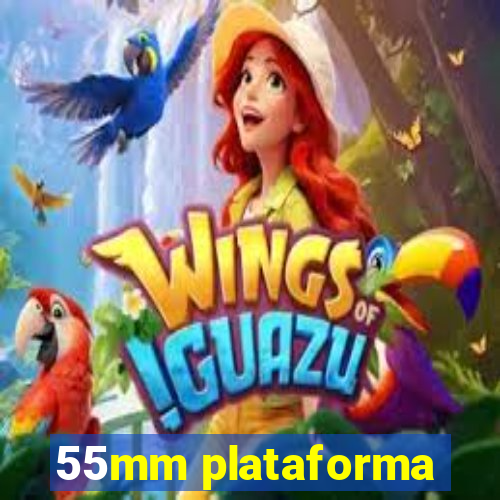 55mm plataforma