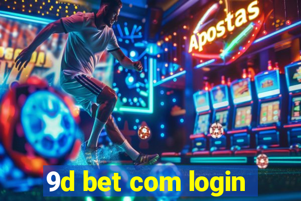 9d bet com login