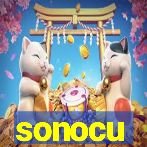 sonocu