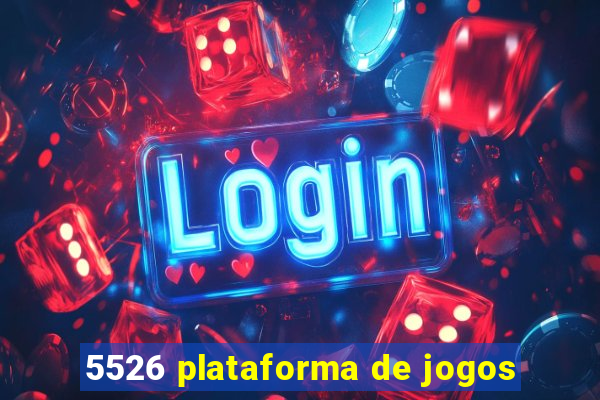 5526 plataforma de jogos