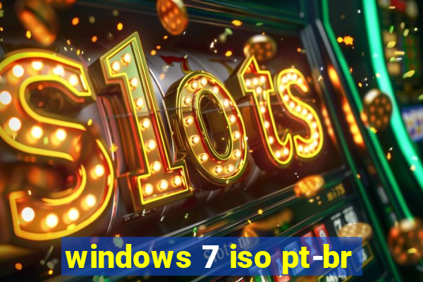 windows 7 iso pt-br