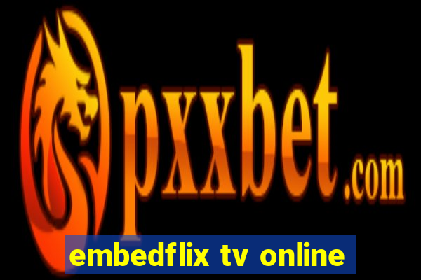 embedflix tv online